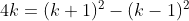 gif.latex?4k%3D%28k&plus;1%29%5E2-%28k-1%29%5E2