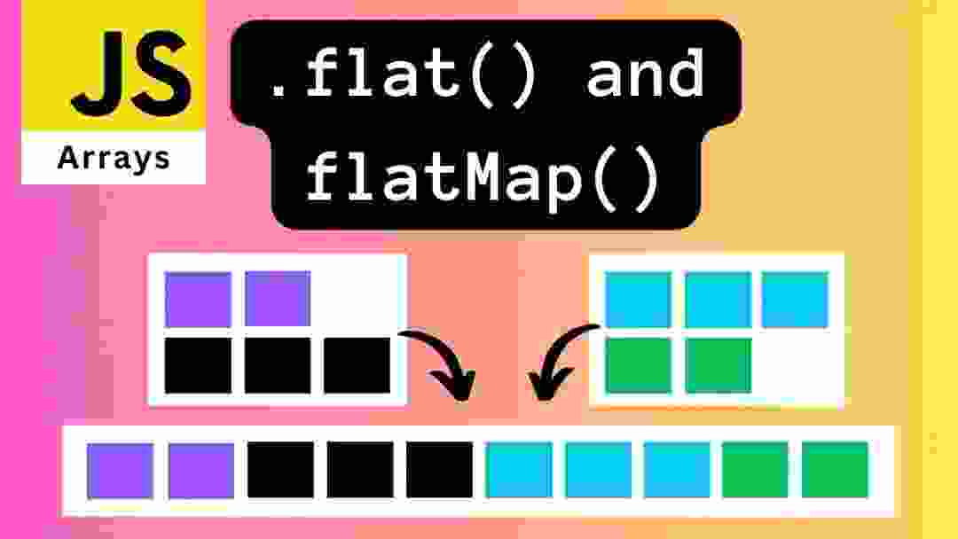 前端问答：flat()和flatMap()有啥不同？